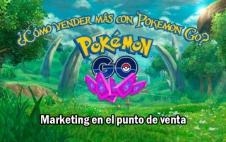 Vender más con pokemon GO con marketing en el punto de venta