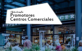 oferta de empleo promotores en centros comerciales