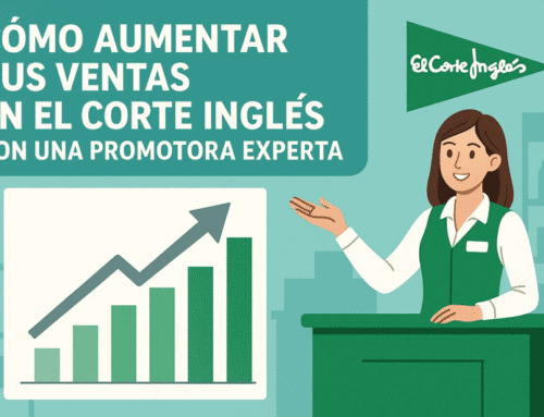 Cómo aumentar tus ventas en El Corte Inglés con una promotora experta
